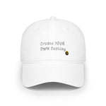 "Create YOUR OWN" Destiny - Low Profile Baseball Cap